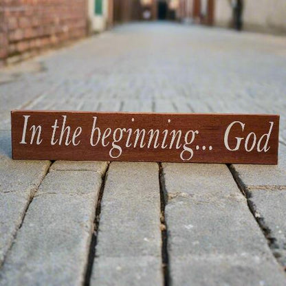 In the beginning... God