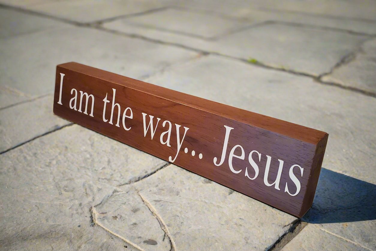 I am the way... Jesus 