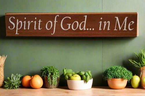 Spirit of God... in Me